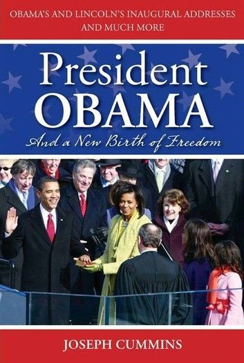 President Obama and a New Birth of Freedom