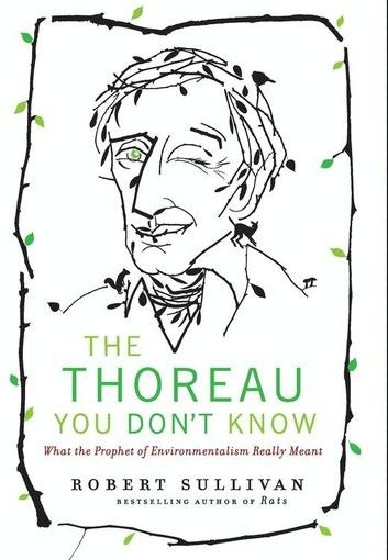 The Thoreau You Don\