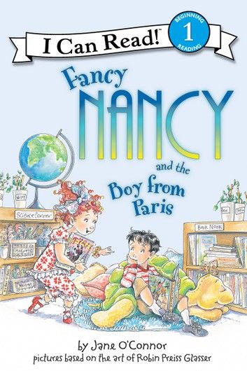 Fancy Nancy and the Boy from Paris