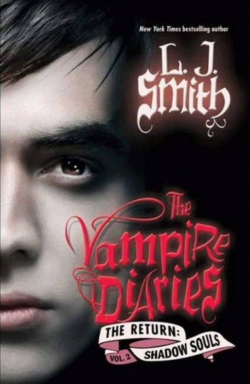 The Vampire Diaries: The Return: Shadow Souls