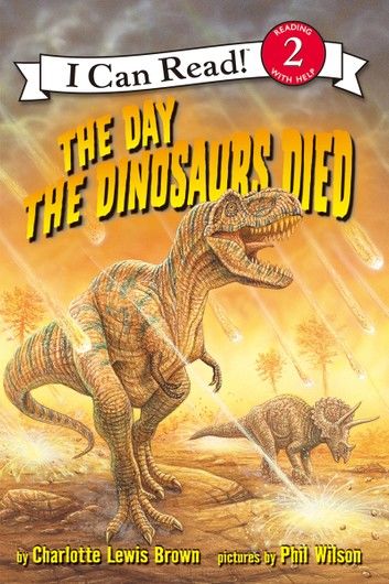 The Day the Dinosaurs Died