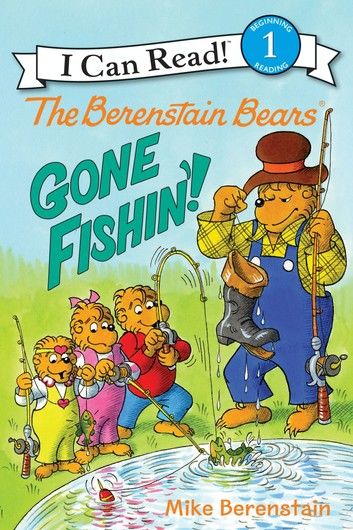 The Berenstain Bears: Gone Fishin\