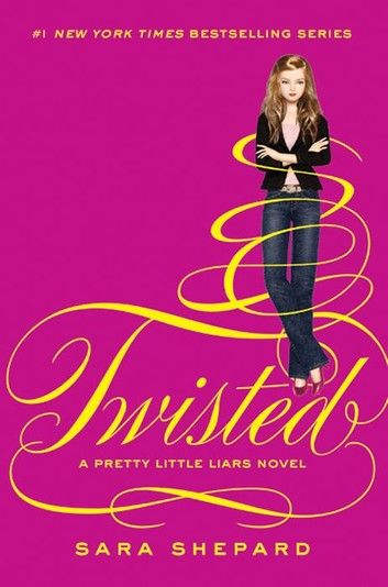 Pretty Little Liars #9: Twisted