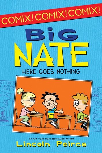 Big Nate: Here Goes Nothing