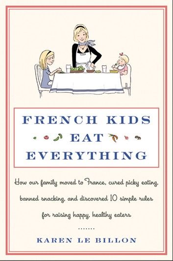 French Kids Eat Everything