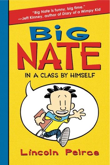 Big Nate: In a Class by Himself