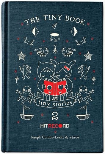 The Tiny Book of Tiny Stories, Volume 2