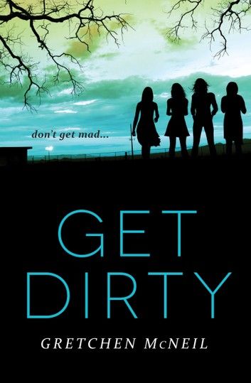 Get Dirty