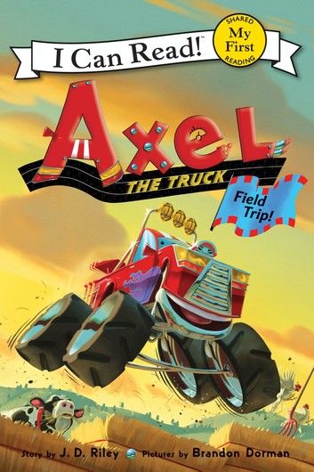 Axel the Truck: Field Trip