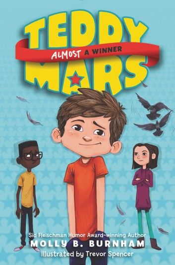 Teddy Mars Book: Almost a Winner