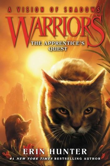 Warriors: A Vision of Shadows #1: The Apprentice\