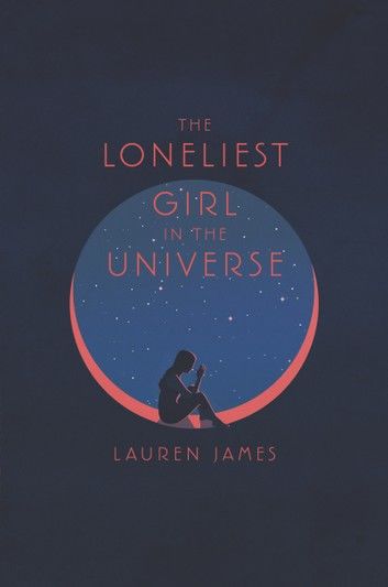 The Loneliest Girl in the Universe