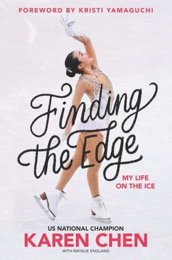 Finding the Edge: My Life on the Ice