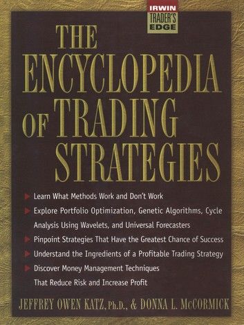 The Encyclopedia of Trading Strategies