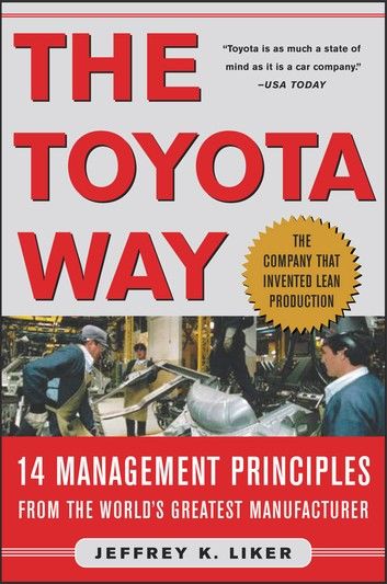 The Toyota Way : 14 Management Principles from the World\