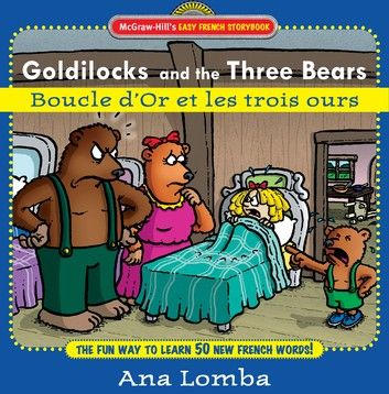 Easy French Storybook: Goldilocks and the Three Bears(Book + Audio CD) : Boucle D\