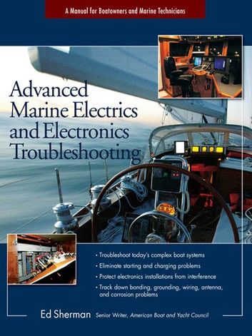 Advanced Marine Electrics and Electronics Troubleshooting