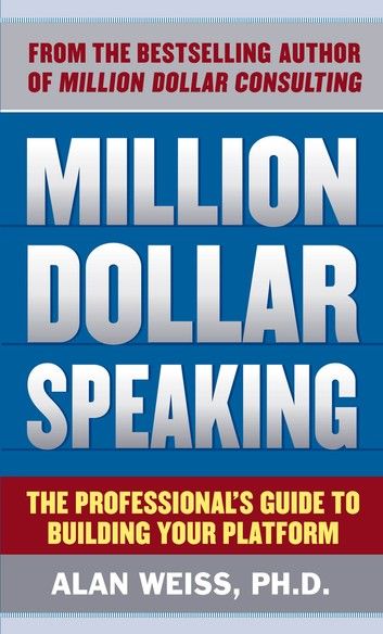 Million Dollar Speaking: The Professional\