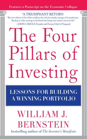 The Four Pillars of Investing: Lessons for Building a Winning Portfolio