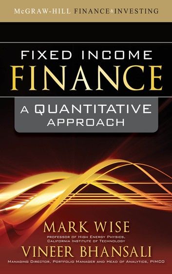 Fixed Income Finance: A Quantitative Approach