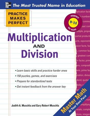 Practice Makes Perfect Multiplication and Division