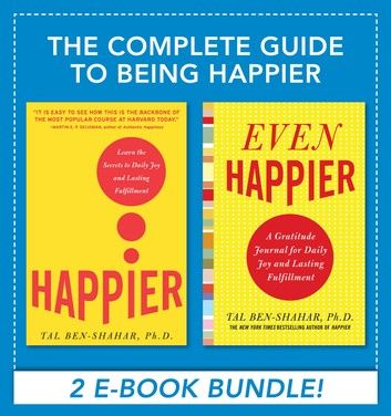 The Complete Guide to Being Happier (EBOOK)