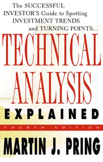 Technical Analysis Explained : The Successful Investor\
