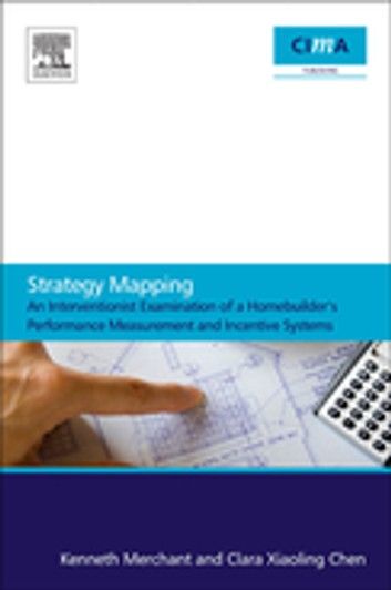 Strategy Mapping: An Interventionist Examination of a Homebuilder\