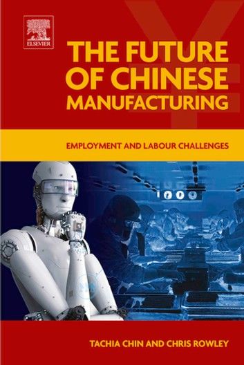 The Future of Chinese Manufacturing