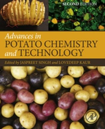 Advances in Potato Chemistry and Technology