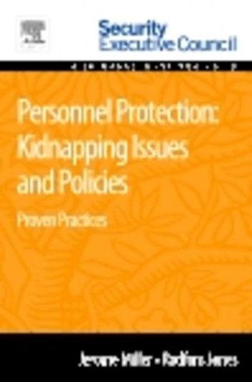 Personnel Protection: Kidnapping Issues and Policies