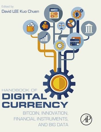 Handbook of Digital Currency