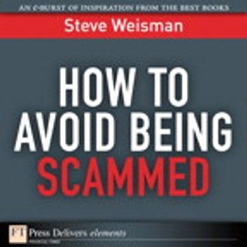 How to Avoid Being Scammed