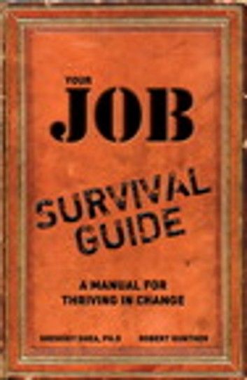 Your Job Survival Guide