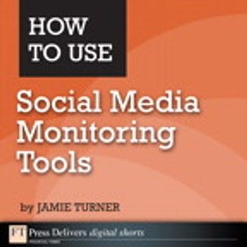 How to Use Social Media Monitoring Tools