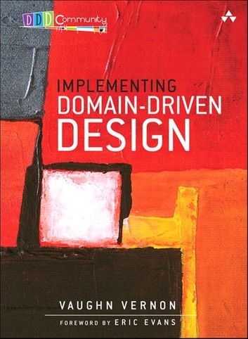 Implementing Domain-Driven Design