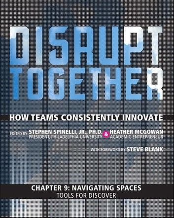 Navigating Spaces - Tools for Discover (Chapter 9 from Disrupt Together)