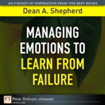 Managing Emotions to Learn from Failure