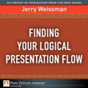 Finding Your Logical Presentation Flow