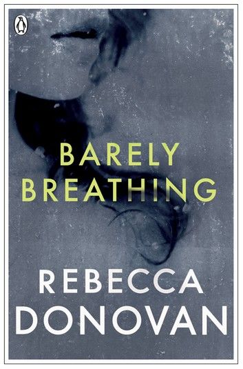Barely Breathing (The Breathing Series #2)