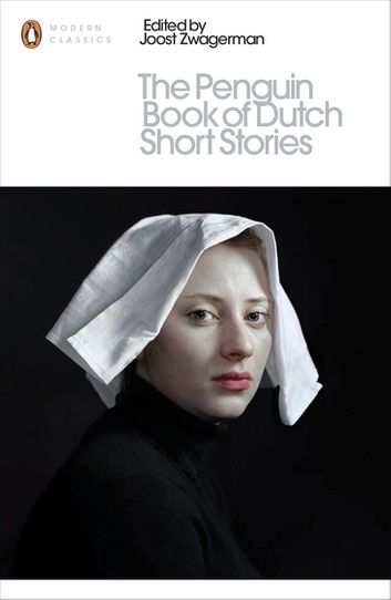 The Penguin Book of Dutch Short Stories