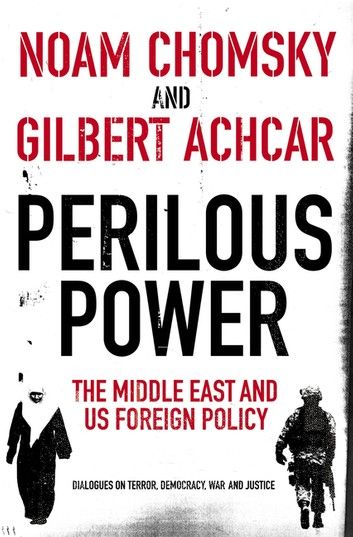 Perilous Power:The Middle East and U.S. Foreign Policy