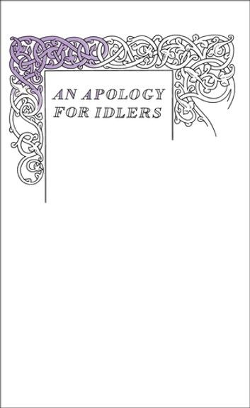 An Apology for Idlers