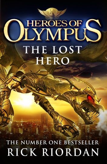 The Lost Hero (Heroes of Olympus Book 1)