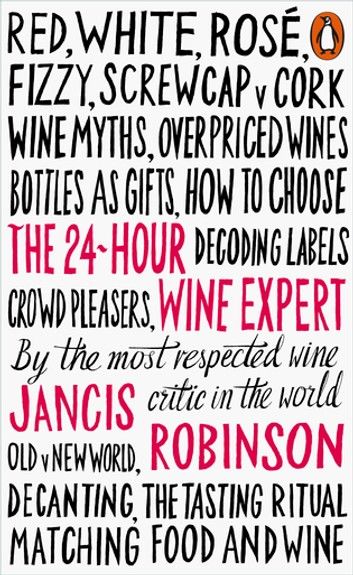 The 24-Hour Wine Expert
