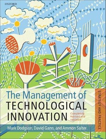 The Management of Technological Innovation