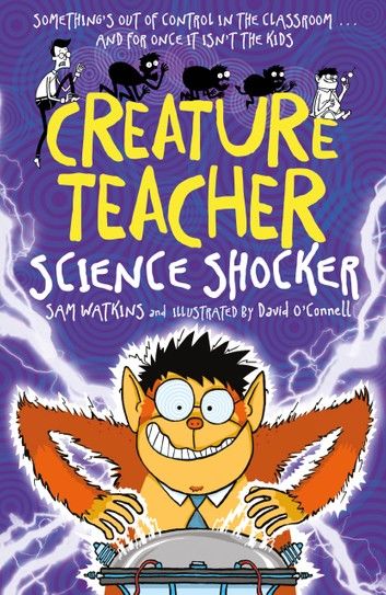 Creature Teacher Science Shocker