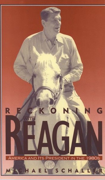 Reckoning with Reagan