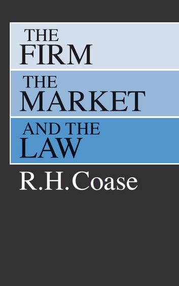 The Firm, the Market, and the Law