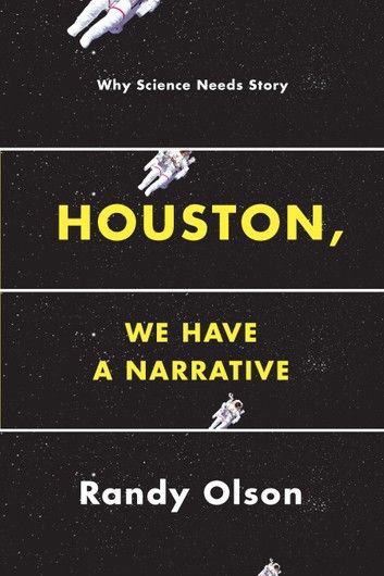 Houston, We Have a Narrative
